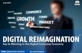 Digital Reimagination - Key to Winning in the Digital Consumer Economy