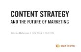 Content Strategy: The Future of Marketing