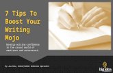 7 Tips To Boost Your Writing Mojo
