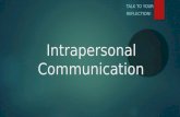 IntraPersonal Communication : How It Works and Its Importance