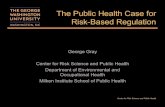 The Public Health Case for Risk-Based Regulation, George Gray