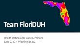Team Floriduh Health Datapalooza Code-A-Thon Presentation
