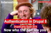 Authentication in Drupal 8 - DrupalCamp Spain 2014