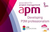 APM Developing P3M Professionalism London 9th July 2014