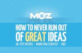 How to Never Run Out of Great Ideas