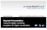 Keynote: using the digital marketing ecosystem for digital monetization - Roland Siebelink - Rocket Fuel - Colombia 3.0 - 2014-07-31