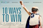 10 Ways to Win at SlideShare SEO & Presentation Optimization