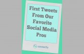 First Tweets From Our Favorite Social Media Pros