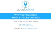 Why your business needs a mobile presence & how to get started