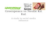 Greenpeace vs Nestle Kit Kat social influence case study