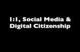 1:1, Social Media and Digital Citizenship