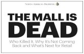 The Mall is Dead: Who Killed It, Why It's Not Coming Back and What's Next for Retail