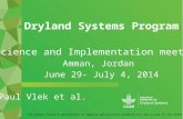 Dryland Systems Program-Science and Implementation Meeting-Paul Vlek