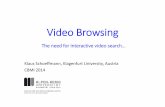 Video Browsing - The Need for Interactive Video Search (Talk at CBMI 2014)