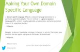 Making Your Own Domain Specific Language