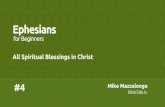 Ephesians for Beginners - #4 - All Spiritual Blessings in Christ