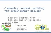 Community content building for evolutionary biology: Lessons learned from LepTree and Encyclopedia of Life