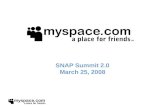 SNAP Summit 2.0: MySpace Keynote