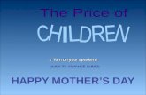 Happy Mother's Day: The Price of Children