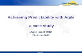 Achieving Predictability with Agile - Doing Scrum in a complex multi-disciplinary environment - Elbit Case study