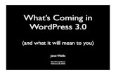 What's Coming in WordPress 3.0