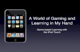 Games and Learning on the iPod Touch