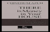 There is Money in Your House