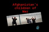 Afghanistan´s children of war