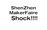 MakerFaire shenzhen shock!