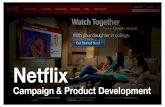 Netflix Product & Campaign Development