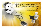Building a Business Case for Content Strategy Initiatives