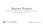 Skynet project: Monitor, analyze, scale, and maintain a system in the Cloud