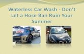 Waterless Car Wash - Don’t Let a Hose Ban Ruin Your Summer