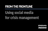 Social media for crisis management