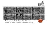 Behind The Curtain: A Vendors Talks About Accessibility