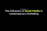 The Influence Of Social Media In Contemporay Marketing