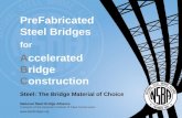 Pre-Fabricated Steel Bridges for Accelerated Bridge Construction (ABC)