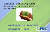 Pacific Building Care Overview 2008