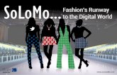 SoLoMo...Fashion's Runway to the Digital World