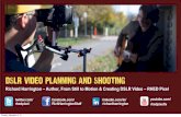 DSLR Video Planning and Shooting