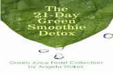 21 Day Detox Green Juice Feast Recipe Collection by Angela Stokes