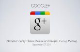 Google+ presentation at the Nevada County Online Business Strategies Meetup Sept 27