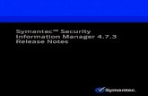 Symantec Security Information Manager 4.7.3 Release Notes