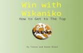 How To Reach The Top With Wikaniko & Ecosue