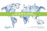 Lets Save Water - Lets Save our Future