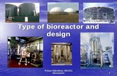 Type of Bio Reactor and Design