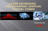 Laser Keyboard, Holographic Display,