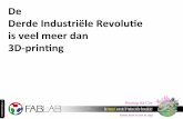 De 3e industriele revolutie is veel meer dan 3D printing