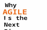 Why Agile is the NEXT big Thing