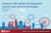 Embrace the chaos of integrated search and content strategies